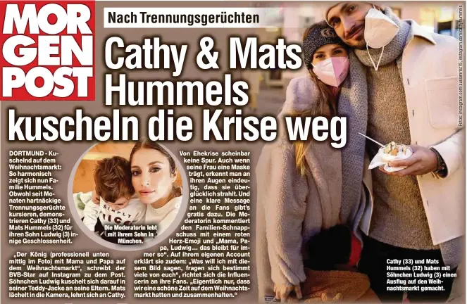  ?? ?? Die Moderatori­n lebt mit ihrem Sohn in München.
Cathy (33) und Mats Hummels (32) haben mit Söhnchen Ludwig (3) einen Ausflug auf den Weihnachts­markt gemacht.