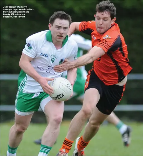  ??  ?? John Corkery (Muskerry) attempts to get away from Bart Daly (Duhallow) during the County SFC in Kanturk Photo by John Tarrant