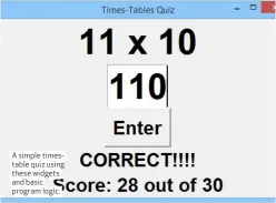  ??  ?? A simple timestable quiz using these widgets and basic program logic.