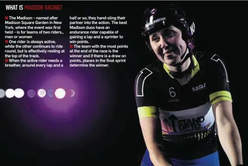  ??  ?? AIMING TO IMPRESS: Scotland’s Katie Archibald is chasing gold in the Six Day London event later this year