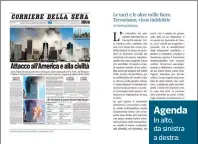  ??  ?? Agenda In alto, da sinistra a destra: la copertina dell’«Agenda 2021» illustrata da Fabio Sironi e il saluto di Luciano Fontana, direttore del Corriere della Sera. Al centro: una delle 12 parole commentate. Qui sopra: due storiche «prime pagine» del quotidiano commentate