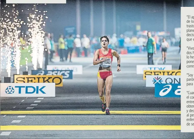  ?? FOTO: SPORT MEDIS ?? María Pérez entrando en meta en el Mundial de Doha del pasado mes de septiembre, en el que acabó octava, primera europea, y logró el billete para los Juegos de Tokio