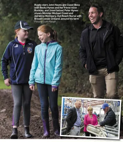  ??  ?? Rugby stars John Hayes and Isaac Boss with Becky Hynes and her friend Alice Buckley, and (inset below) Peter Hynes shows Minister Michael Creed and Adrienne McCleery, Out Reach Nurse with Breast Cancer Ireland, around his farm