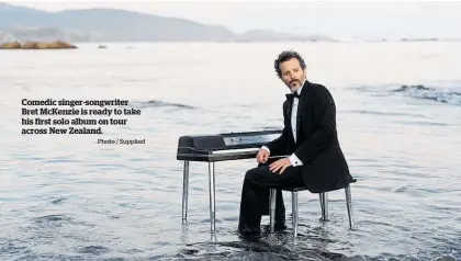  ?? Photo / Supplied ?? Comedic singer-songwriter Bret McKenzie is ready to take his first solo album on tour across New Zealand.