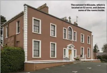  ??  ?? The convent in Kilcoole, which is located on 52 acres, and (below) some of the rooms inside.