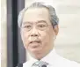  ??  ?? MUHYIDDIN