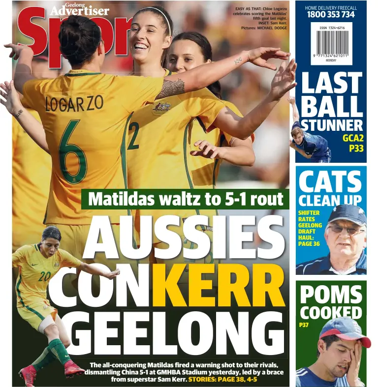  ??  ?? EASY AS THAT: Chloe Logarzo celebrates scoring the Matildas’ fifth goal last night. INSET: Sam Kerr. Pictures: MICHAEL DODGE