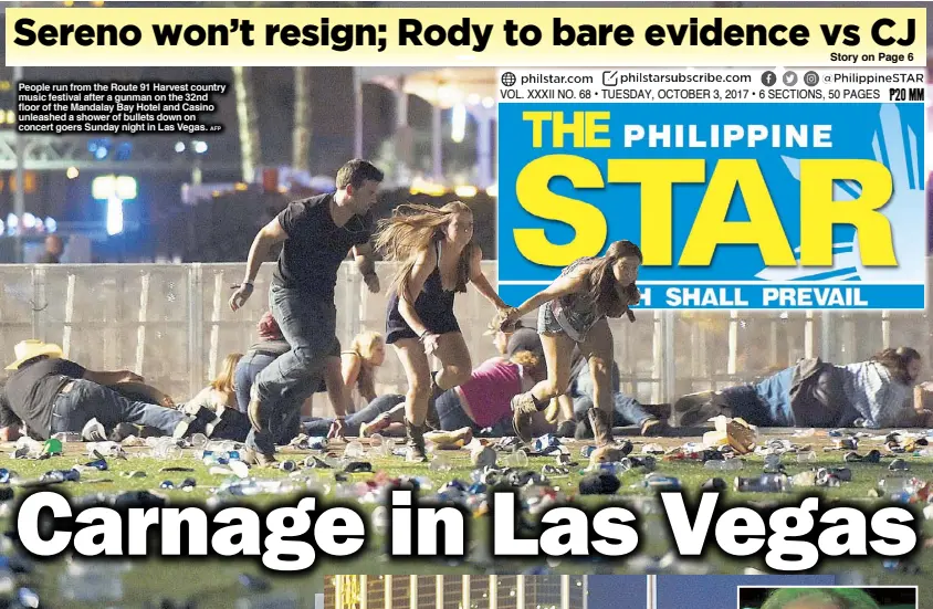  ?? AFP ?? People run from the Route 91 Harvest country music festival after a gunman on the 32nd floor of the Mandalay Bay Hotel and Casino unleashed a shower of bullets down on concert goers Sunday night in Las Vegas.