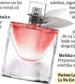  ??  ?? Parfum Lancôme La Vie Est Belle