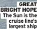  ?? ?? GREAT BRIGHT HOPE The Sun is the cruise line’s largest ship