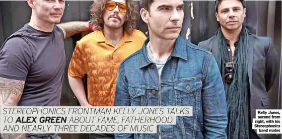  ?? Stereophon­ics band mates ?? Kelly Jones, second from right, with his