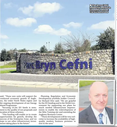  ??  ?? The Bryn Cefni industrial estate in Llangefni. Below: Cllr Richard Dew