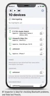  ?? ?? BT Inspector is ideal for checking Bluetooth problems, and finds lost Pencils.