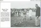  ??  ?? Above: Barbara
Scott plants a sycamore Moon tree at Goddard Visitor Center on 9 June 1977
Right: