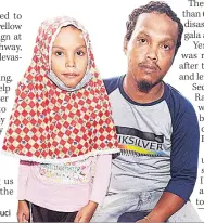  ??  ?? REUNITED Mohamed Rasledon with daughter Suci