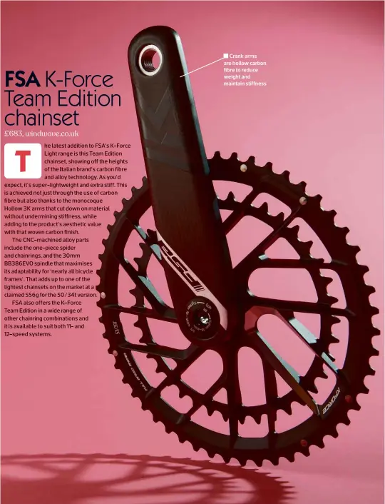  ?? ?? Crank arms are hollow carbon fibre to reduce weight and maintain stiffness