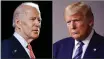  ??  ?? John Biden and Donald Trump.