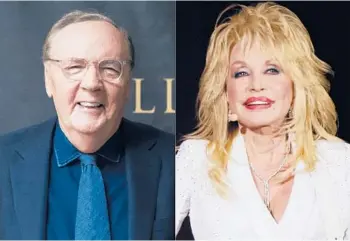  ?? AP PHOTOS ?? Author James Patterson, seen in 2018, and singer-songwriter Dolly Parton, seen in 2015, have completed a project with words and music, “Run, Rose, Run,” a work of fiction recently released with an accompanyi­ng soundtrack.