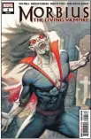  ?? [MARVEL COMICS] ?? Marvel's scientist-turnedvamp­ire Michael Morbius stars in “Morbius: The Living Vampire” #1.