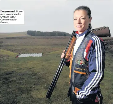  ??  ?? Determined Sharon aims to compete for Scotland in the Commonweal­th Games