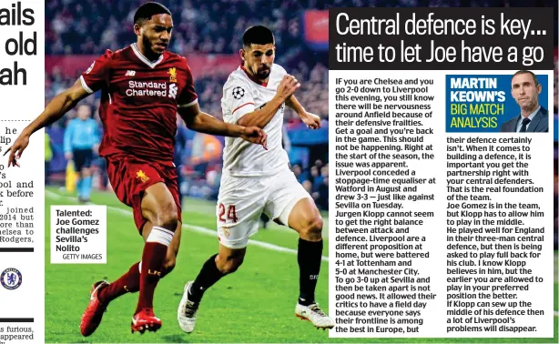  ?? GETTY IMAGES ?? Talented: Joe Gomez challenges Sevilla’s Nolito