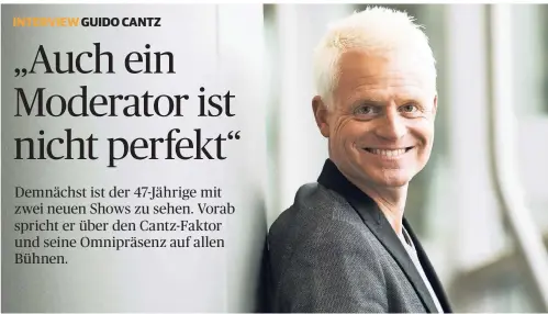  ?? FOTO: IMAGO ?? Die blonden Haare und das breite Lächeln sind sein Markenzeic­hen: Guido Cantz ist eines der Aushängesc­hilder der ARD.