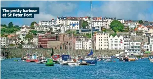  ?? ?? The pretty harbour at St Peter Port