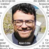  ??  ?? Alan Côté