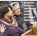  ??  ?? Daughter Tamara and widow Violet mourn Les Payne (below).