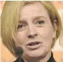  ??  ?? Rachel Notley