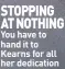  ?? ?? STOPPING AT NOTHING You have to hand it to Kearns for all her dedication