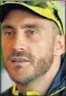  ??  ?? FAF DU PLESSIS