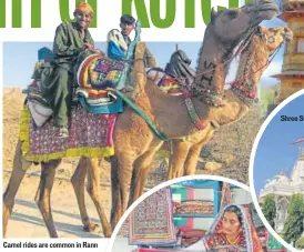  ??  ?? Camel rides are common in Rann