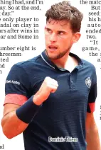  ??  ?? Dominic Thiem