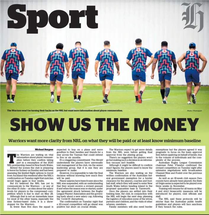  ?? Photo / Photosport ?? The Warriors won’t be turning their backs on the NRL but want more informatio­n about player remunerati­on.