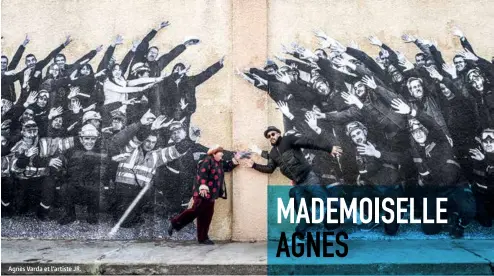  ??  ?? Agnès Varda et l’artiste JR.