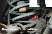  ??  ?? Rear upper control arm