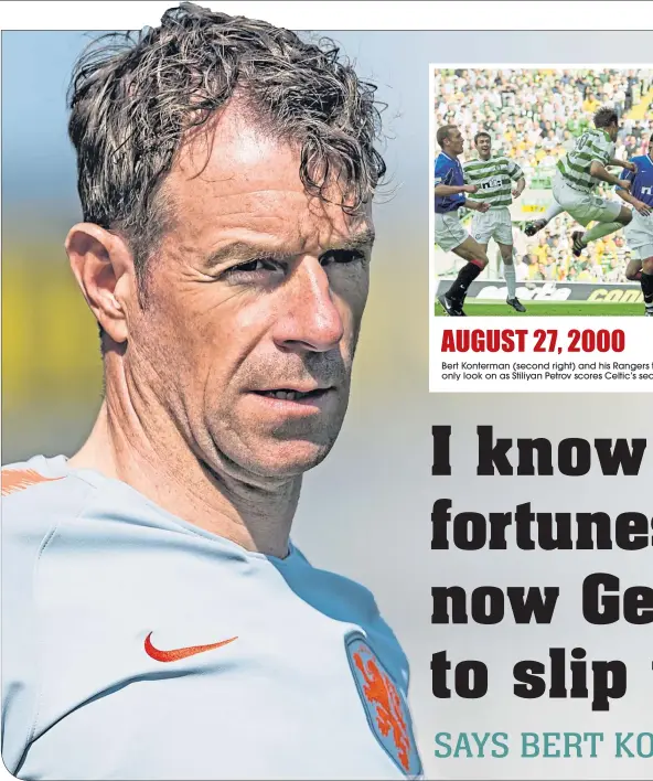  ??  ?? Nearly 20 years on from his Old Firm roller-coaster, Bert Konterman is coaching with Holland’s Under-20s side