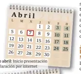  ??  ?? 7 de abril: