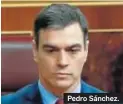  ??  ?? Pedro Sánchez.