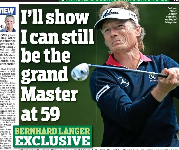  ??  ?? Golden oldie: Langer remains on top of his game