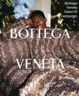  ?? ?? Bottega Veneta Salon 01 campaign.