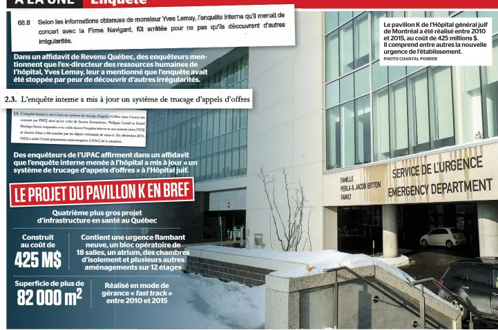  ?? PHOTO CHANTAL POIRIER ?? Le pavillon K de l’hôpital général juif de Montréal a été réalisé entre 2010 et 2015, au coût de 425 millions $. Il comprend entre autres la nouvelle urgence de l’établissem­ent.