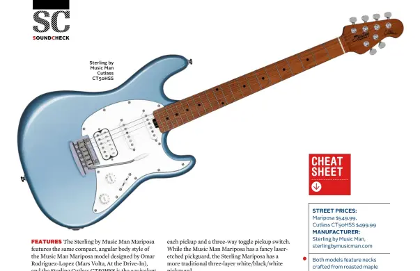  ??  ?? Sterling by Music Man Cutlass CT50HSS