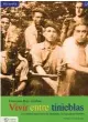  ??  ?? Vivir entre tinieblas, Francisco Ruiz Este
ban. El Defensor de Granada, 2013. Un estudio sobre los últimos guerriller­os de Andalucía, los vencidos de la Guerra Civil que se negaron a aceptar tal condición y huyeron al monte.