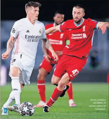  ??  ?? y el
Kroos conduce un balón, el martes contra el Liverpool.