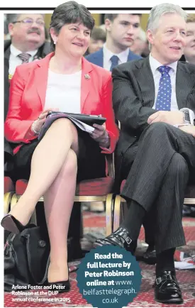  ??  ?? Arlene Foster and Peter Robinson at the DUP annual conference in 2015