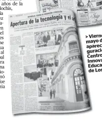  ??  ?? Viernes 30 de
> mayo de 2008 aparece la inauguraci­ón del Centro de Innovación y Educación (CIE) de Los Mochis.