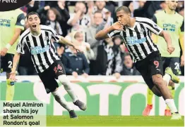  ??  ?? Miguel Almiron shows his joy at Salomon Rondon’s goal