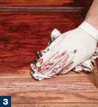  ??  ?? 3 The basic way to apply a stain is to wipe or brush it onto the surface and wipe off the excess stain before it dries. Try dividing large projects into smaller areas so there’s a better chance of avoiding drying. 3